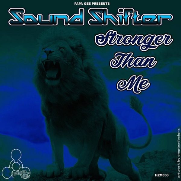 Sound Shifter - Stronger Than Me